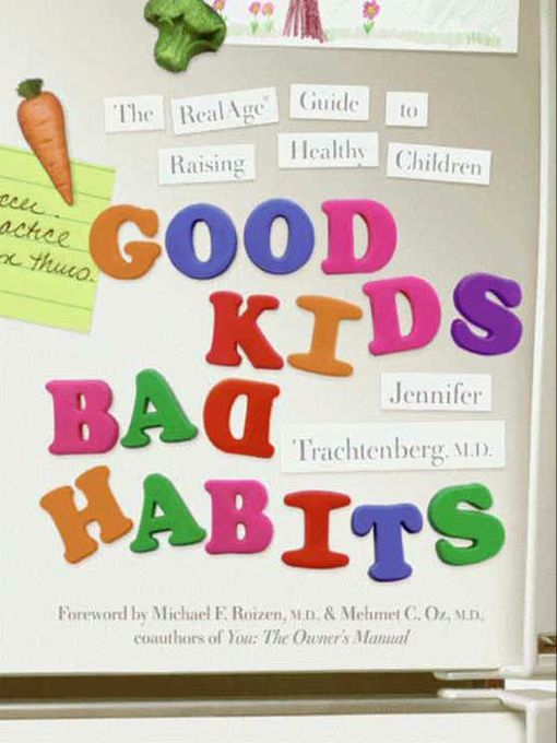 Title details for Good Kids, Bad Habits by Dr. Jennifer Trachtenberg - Wait list